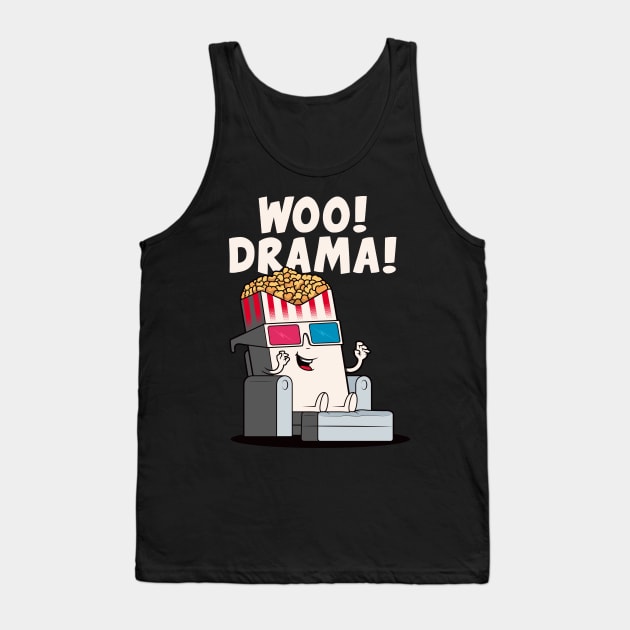 Woo! Drama! Funny popcorn character loves drama! (on dark colors) Tank Top by Messy Nessie